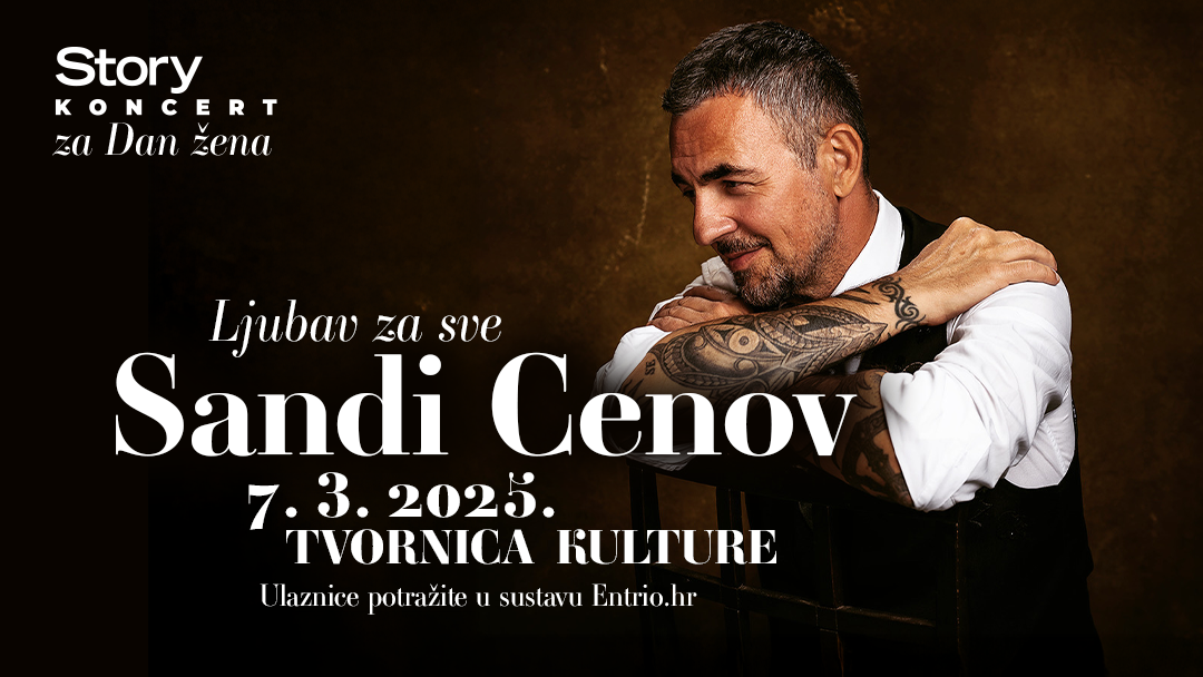 Koncert Sandija Cenova Ljubav za sve 7 ožujka 2025 u Tvornici kulture