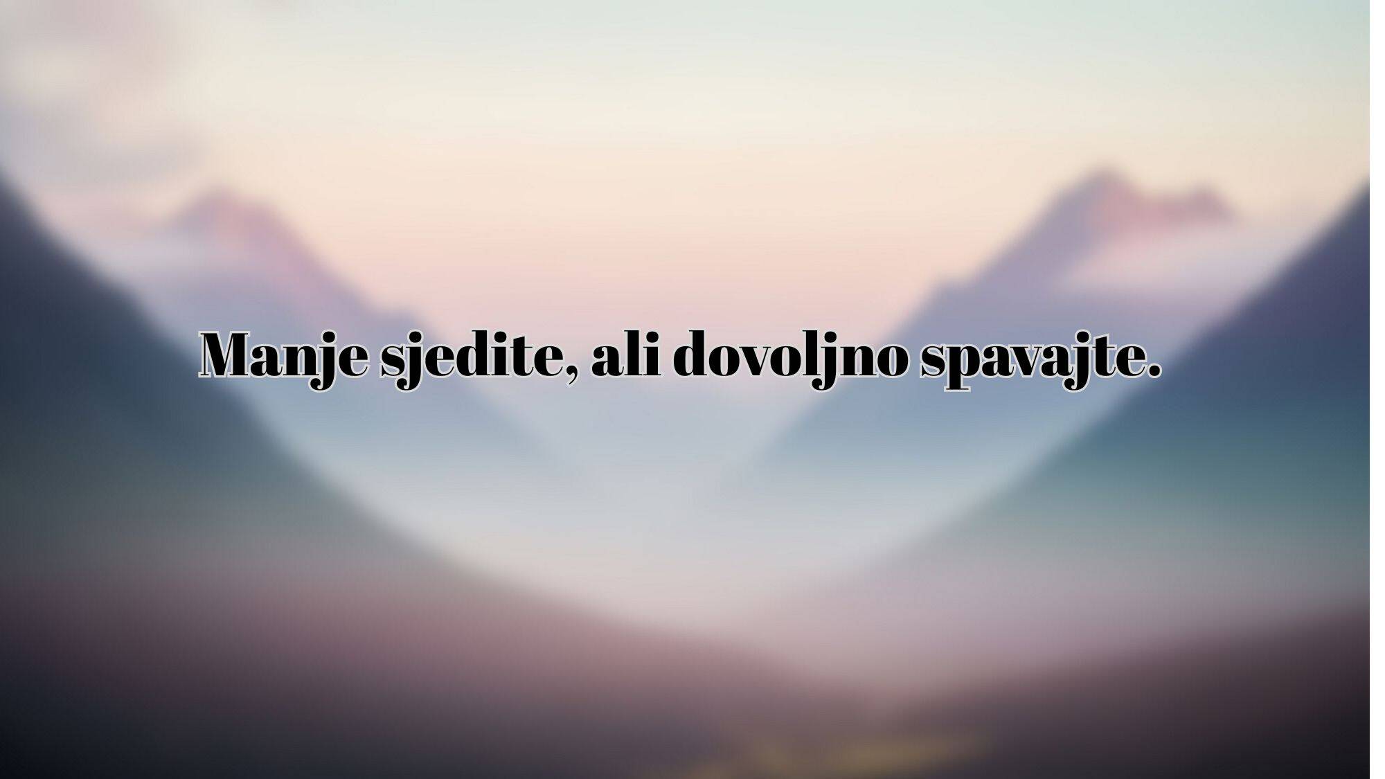 Savjeti za sreću i dugovječnost